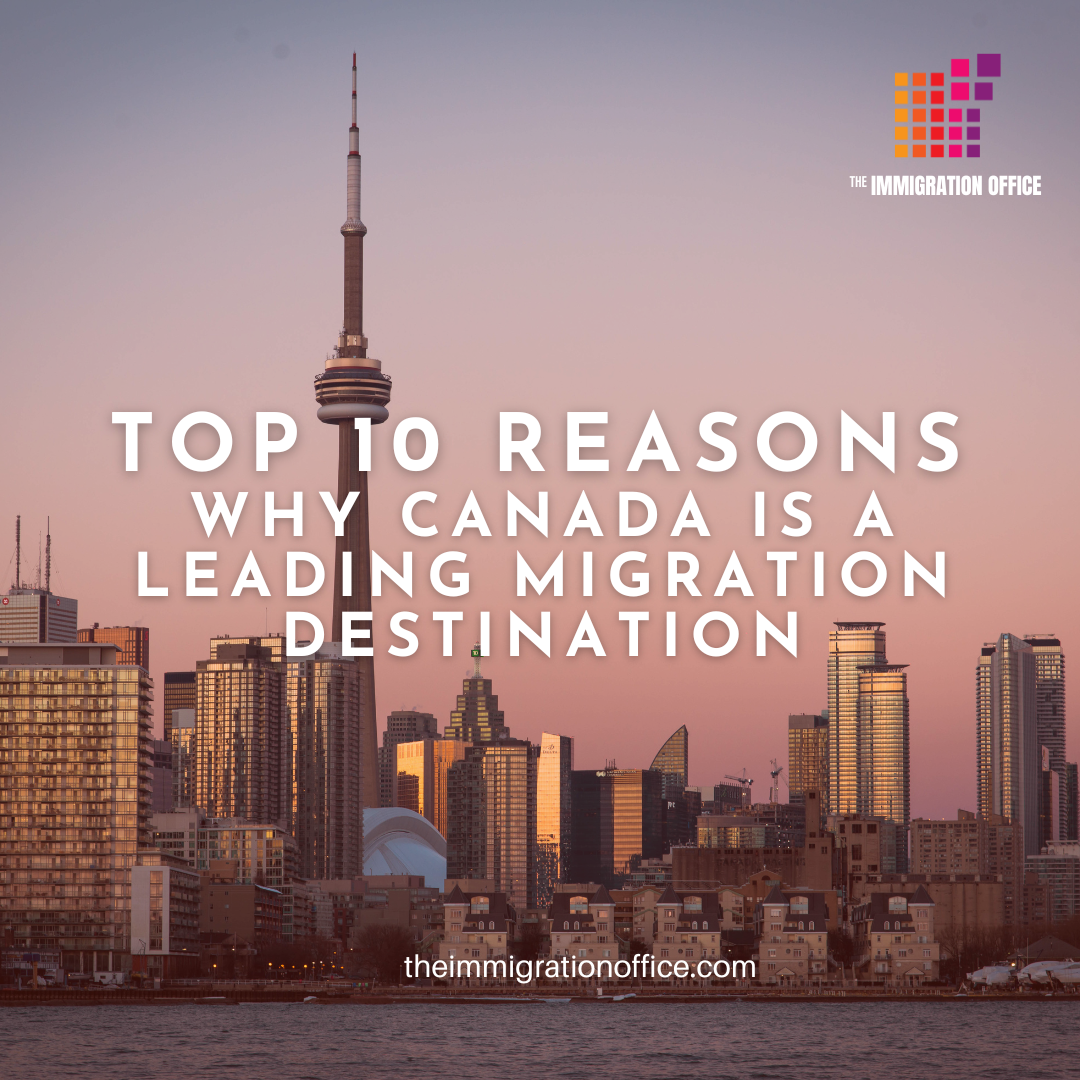 Why Canada is a leading migration destination